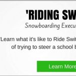 How to master switch riding on a snowboard