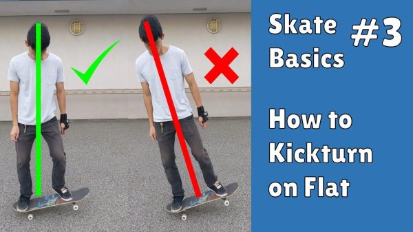 How to Perfect Your Kickturn in Skateboarding